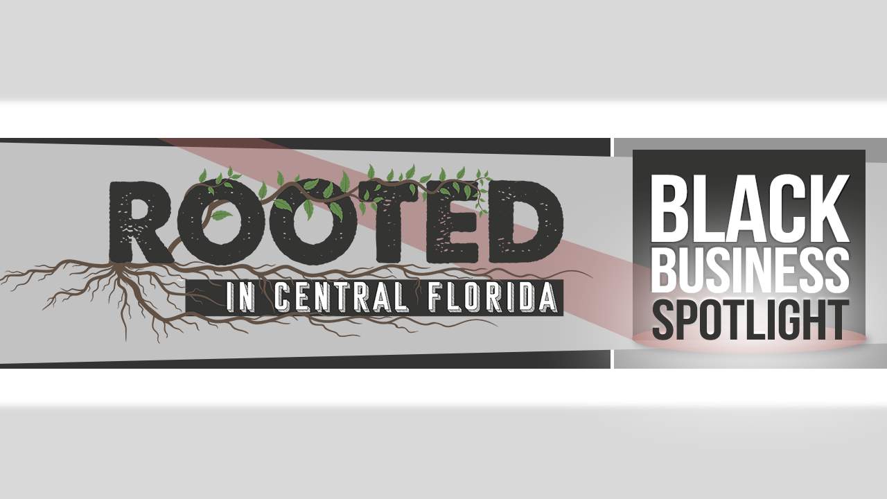 Rooted in Central Florida: Black Business Spotlight
