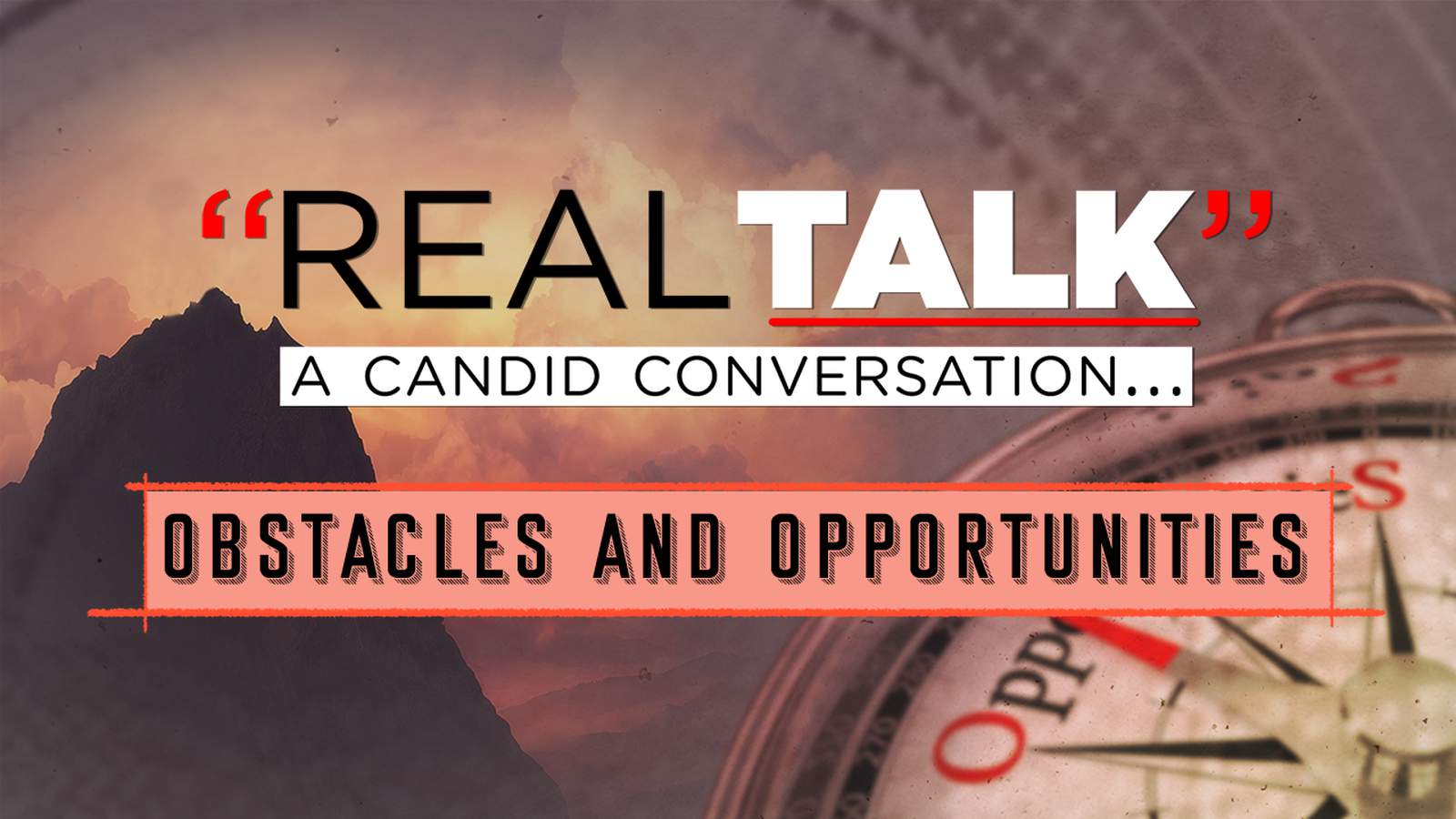 REWATCH: News 6 hosts Real Talk: Obstacles and Opportunities town hall