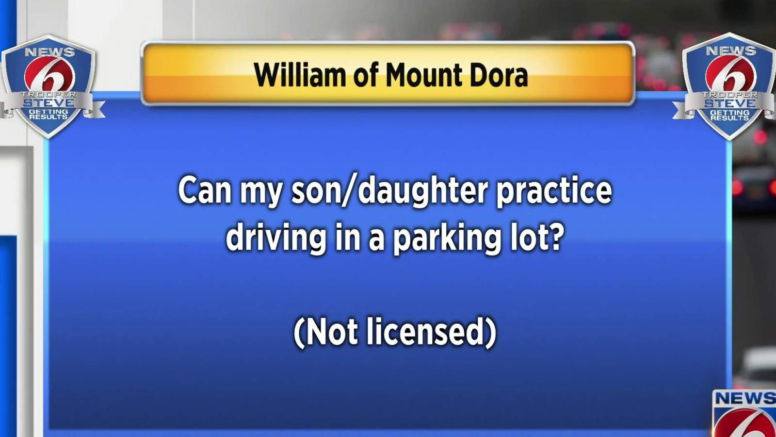 Ask Trooper Steve: Can my child practice drive in a parking lot?